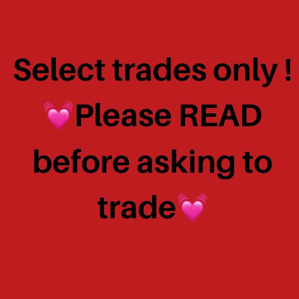 PLEASE READ before asking to trade ✨Trade Rules